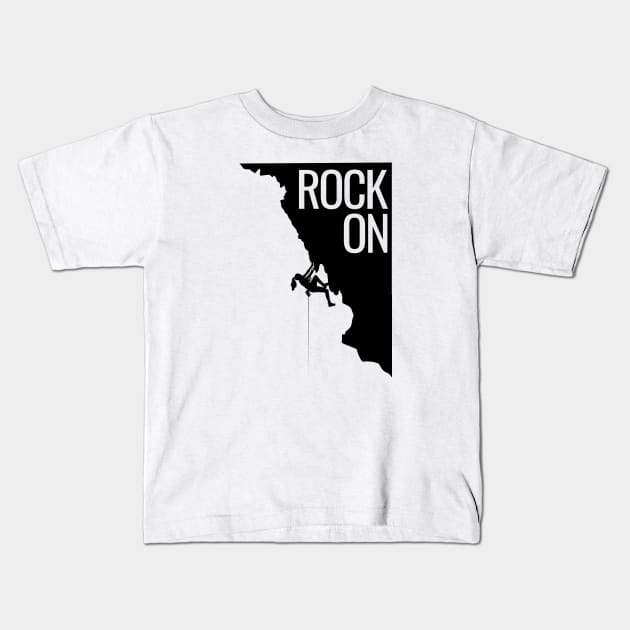 Rock On Climbing Female Kids T-Shirt by SillyShirts